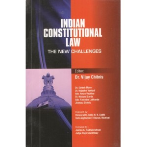 Indian Constitutional Law : The New Challenges by Dr. Vijay Chitnis , Aarati & Company